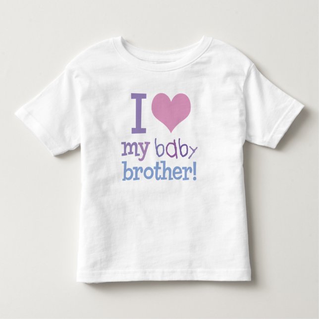 I Love My Baby Brother Toddler T-Shirt (Front)