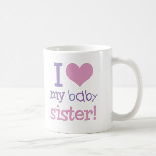 I Love My Baby Sister Kids T-Shirts & Gifts Coffee Mug