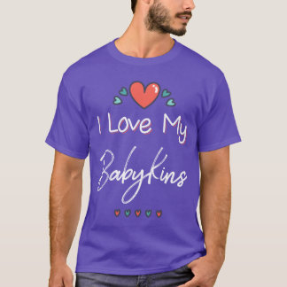 I Love My Babykins Mothers Day boy T-Shirt