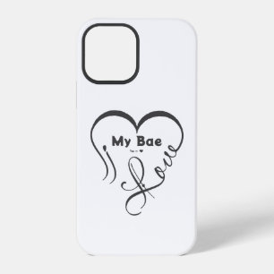 I Love My Bae • You = ♥ iPhone 12 Pro Case