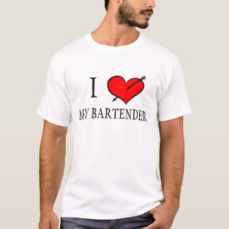 I Love My Bartender T-Shirt