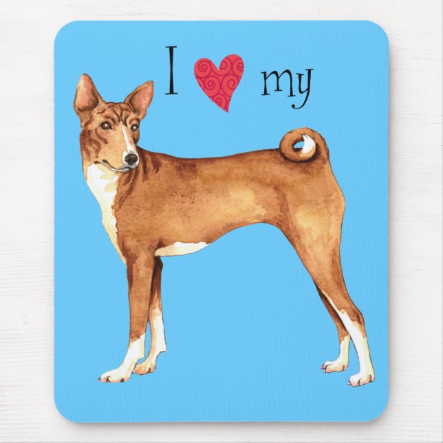 I Love my Basenji Mouse Pad (Front)