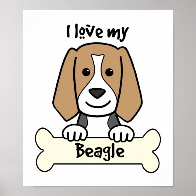 I Love My Beagle Poster (Front)
