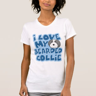 I Love My Bearded Collie T-Shirt