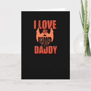 I love my bearded - Greatest dad Card
