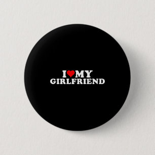 I Love My Beautiful Girlfriend I Heart My Beautifu 6 Cm Round Badge