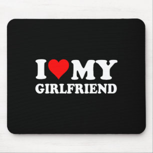 I Love My Beautiful Girlfriend I Heart My Beautifu Mouse Pad