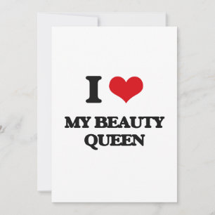 I love My Beauty Queen