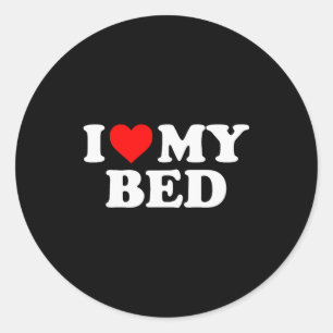 I Love My Bed - Red Heart  Classic Round Sticker
