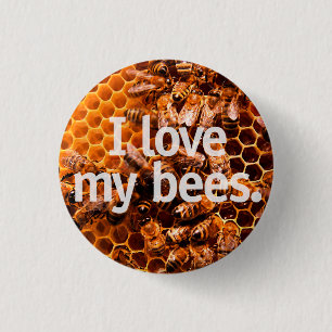 I love my bees 3 cm round badge