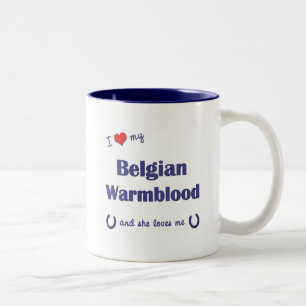 I Love My Belgian Warmblood (Female Horse) Two-Tone Coffee Mug