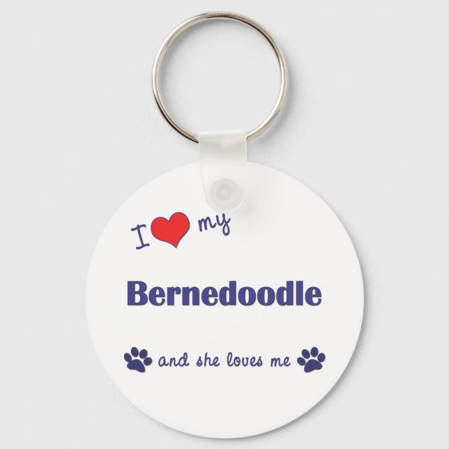I Love My Bernedoodle (Female Dog) Key Ring (Front)