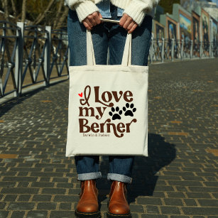 I Love My Berner Bernese Mountain Dog Custom Name  Tote Bag