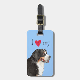 I Love my Berner Luggage Tag