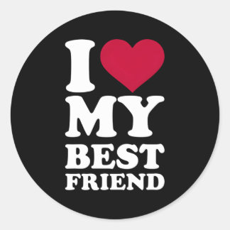 I Love My Best Friend Classic Round Sticker