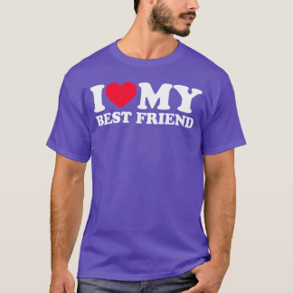 I Love My Best Friend retro T-Shirt