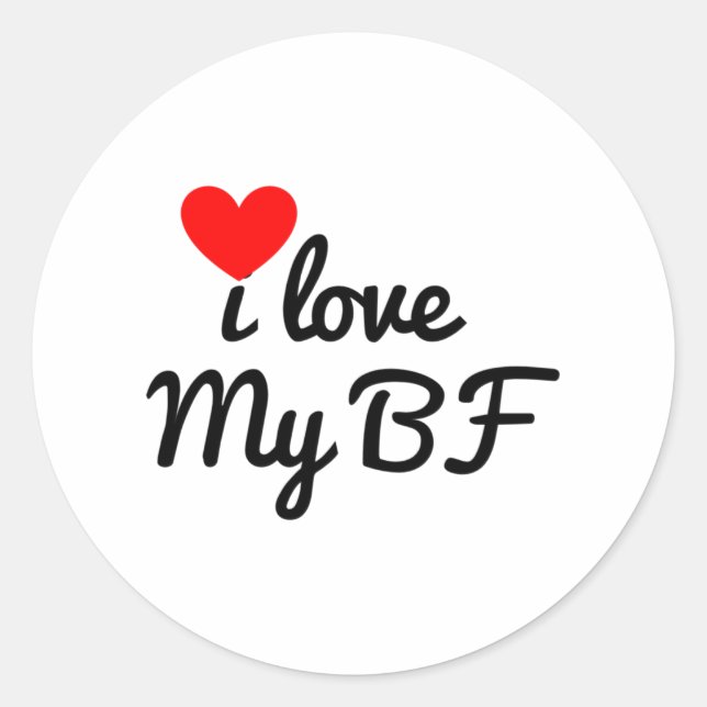 I love my BF Classic Round Sticker (Front)