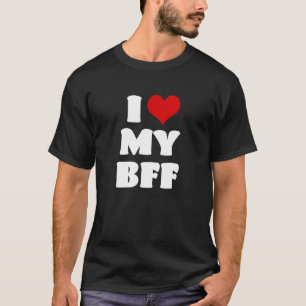 I Love MY BFF Bestie I Heart Best Friend Cute Matc T-Shirt