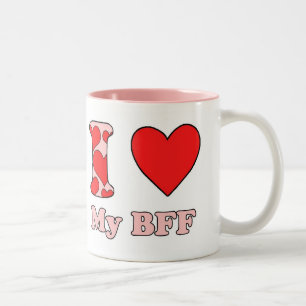 I love my BFF Two-Tone Coffee Mug