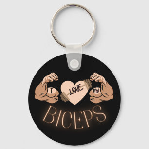 I Love my Biceps Key Ring
