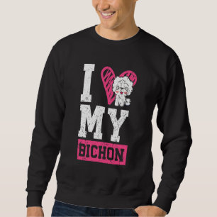 I Love My Bichon Frise Curly Hair Pup Puppy   Sweatshirt