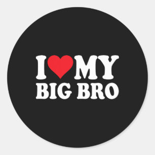 I Love My Big Bro I Heart My Big Bro Family Valent Classic Round Sticker
