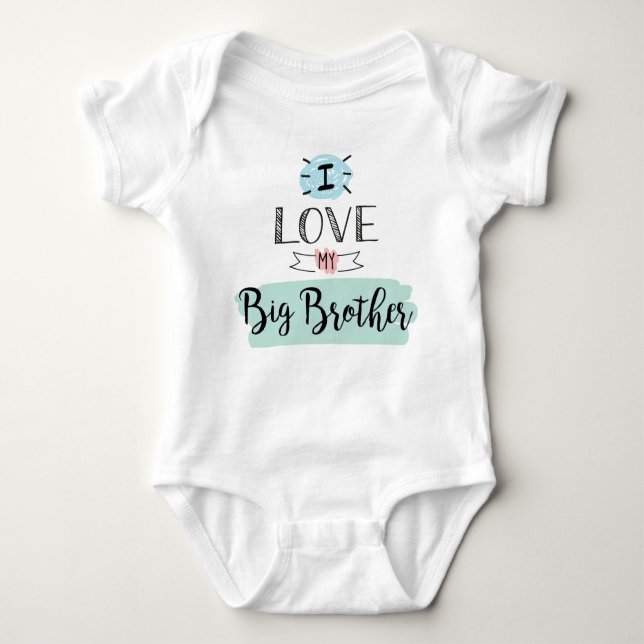 I Love My Big Brother Cute Baby Bodysuit (Front)