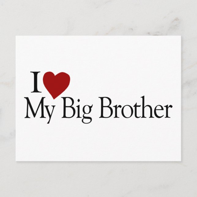 I Love My Big Brother Postcard (Front)