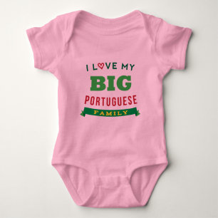 I Love My Big Portuguese Family Reunion T-Shirt Id Baby Bodysuit