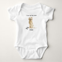 I Love My Big Sister Golden Retriever Dog Baby