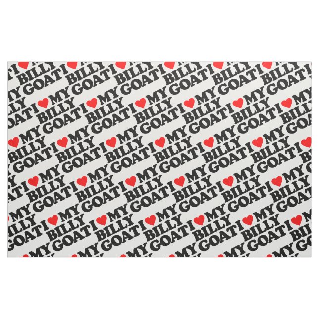 I LOVE MY BILLY GOAT FABRIC (Fat Quarter)