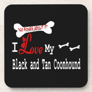 I Love My Black and Tan Coonhound Coaster