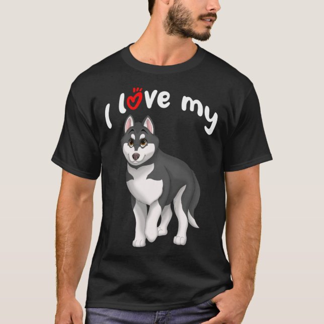 I Love My Black and White Siberian Husky Dog with  T-Shirt (Front)