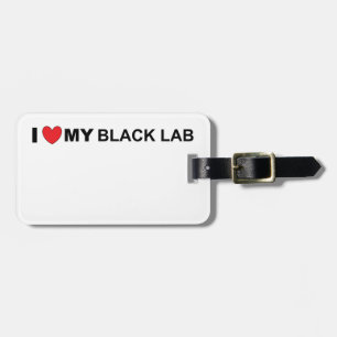 I love my black lab luggage tag