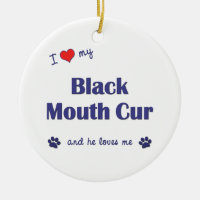 I Love My Black Mouth Cur (Male Dog)