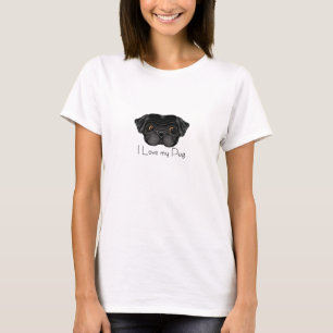I Love My Black Pug Cute Black Pug and Love Quote T-Shirt