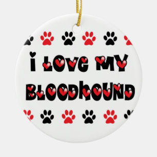 I Love My Bloodhound Ceramic Tree Decoration