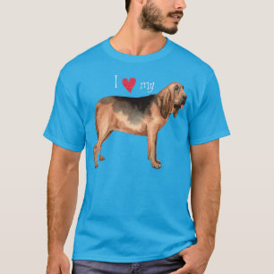 I Love my Bloodhound T-Shirt