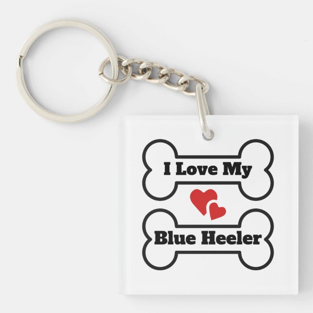 I Love My Blue Heeler Key Ring (Front)