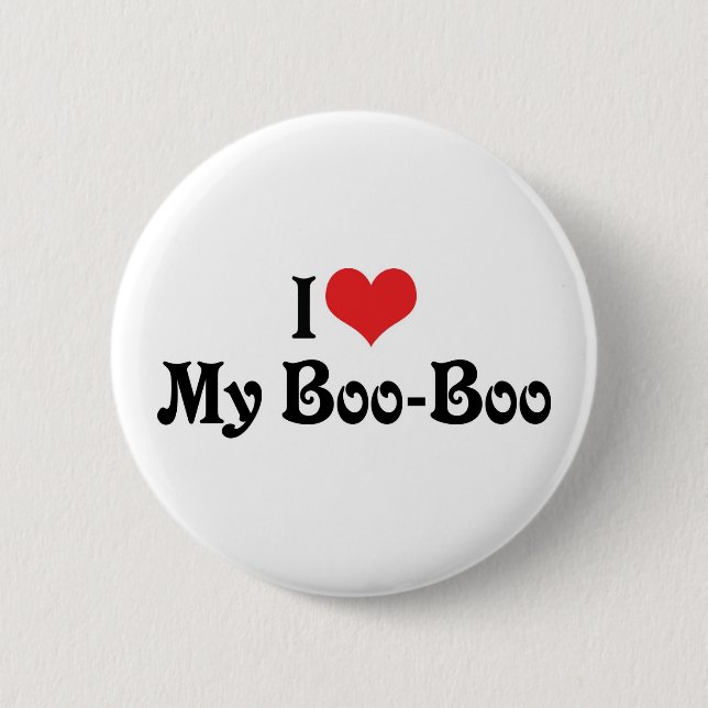 I Love My Boo Boo 6 Cm Round Badge (Front)