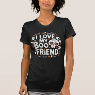 "I Love My Boo-friend: Spooky Couple's Edition" T-Shirt