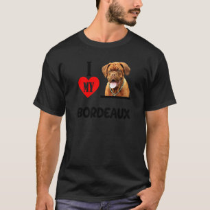 I Love My Bordeaux Dog Pet Animal  Breeder Owner M T-Shirt