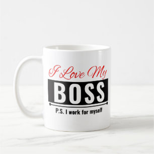 I Love My Boss Coffee Mug