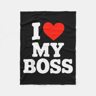 I Love My Boss  Fleece Blanket