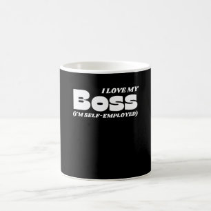 I Love My Boss Self-Employed Coffee Mug