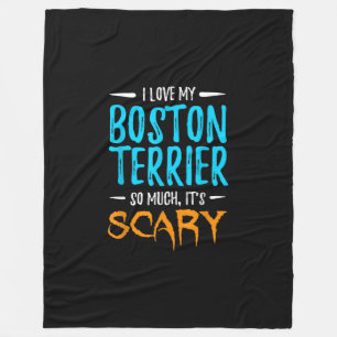 I Love My Boston Terrier Dog Mum Scary Halloween Fleece Blanket