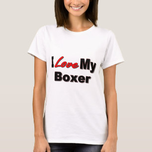 I Love My Boxer Dog Merchandise T-Shirt