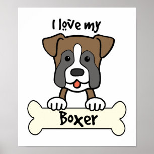 I Love My Boxer Poster