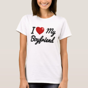 I Love My Boyfriend black text T-Shirt
