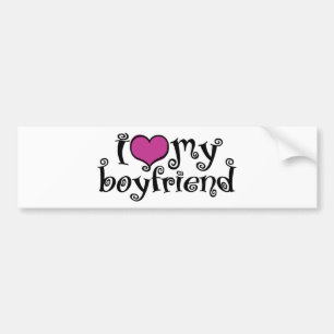 I Love My Boyfriend Bumper Sticker